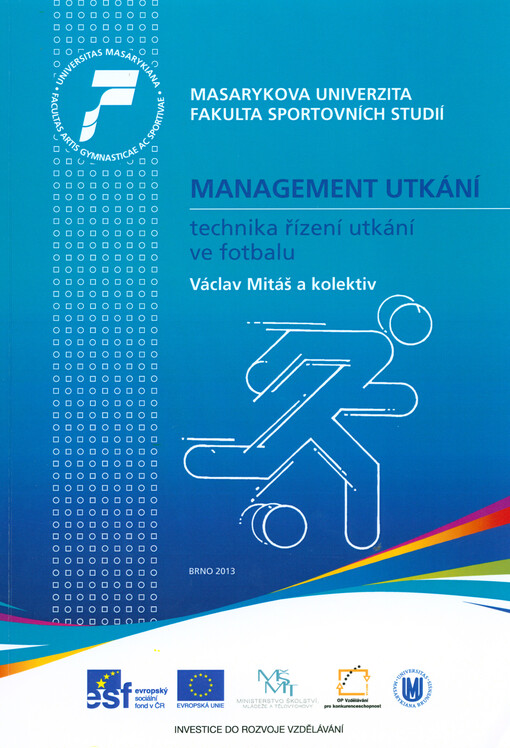 Management utkání :technika řízení utkání ve fotbalu