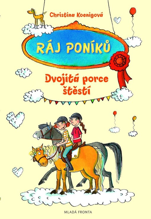 Ráj poníků.Dvojitá porce štěstí