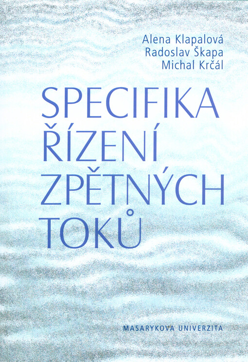 Specifika řízení zpětných toků