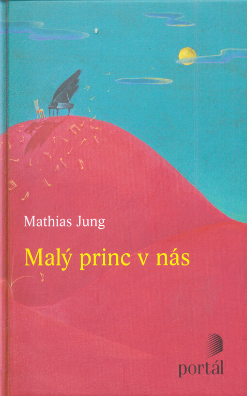 Malý princ v nás :na objevné cestě se Saint-Exupérym