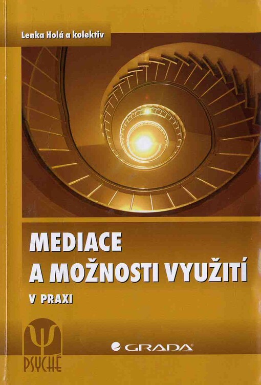 Mediace a možnosti využití | Holá Lenka, kolektiv - e-kniha
