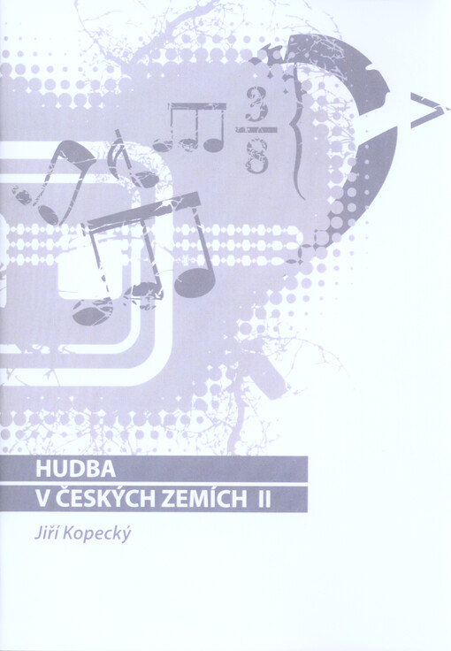 Hudba v českých zemích II :studijní text pro kombinované studium