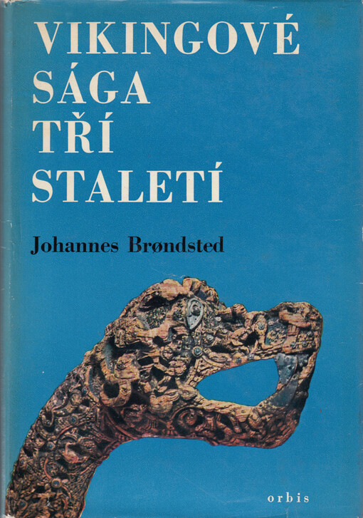 Vikingové : sága tří staletí