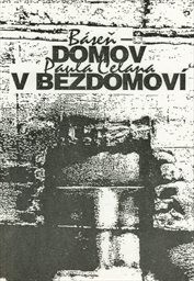 Báseň - domov v bezdomoví Paula Celana