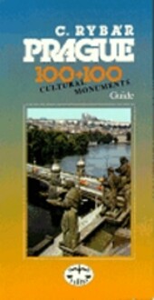 Prague : 100+100 cultural monuments : guide