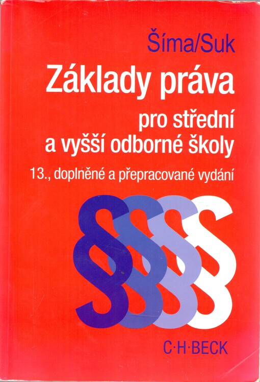 Základy práva pro střední a vyšší odborné školy, 13., přeprac. a dopl. vyd.