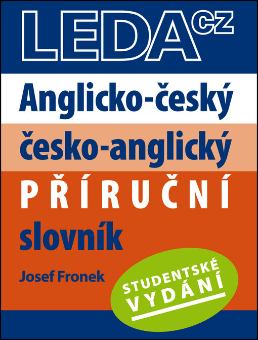 Anglicko-český, česko-anglický příruční slovník :studentské vydání = English-Czech, Czech-English compact dictionary