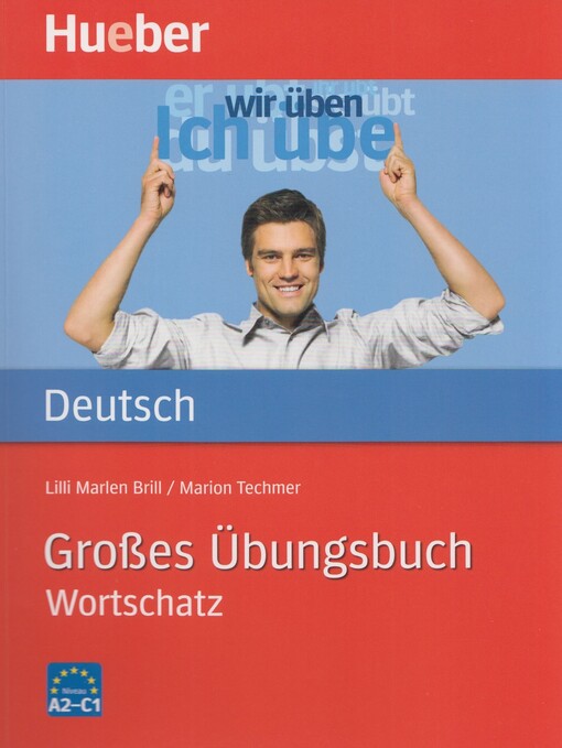 Großes Übungsbuch Deutsch – Wortschatz - Marion Techmer, Dr. Lilli Marlen Brill 