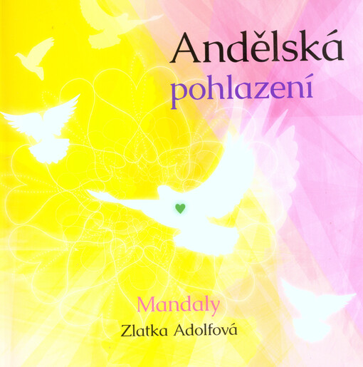 Andělská pohlazení : mandaly