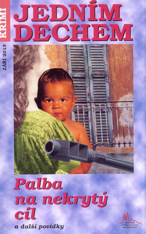 Palba na nekrytý cíl a další povídky