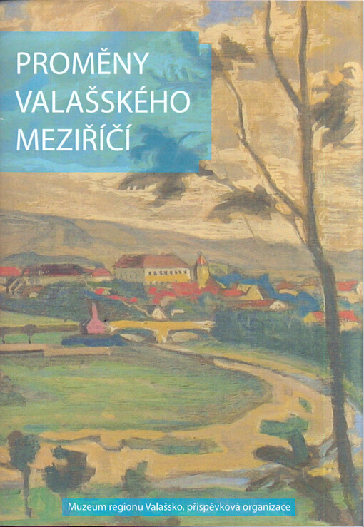 Proměny Valašského Meziříčí