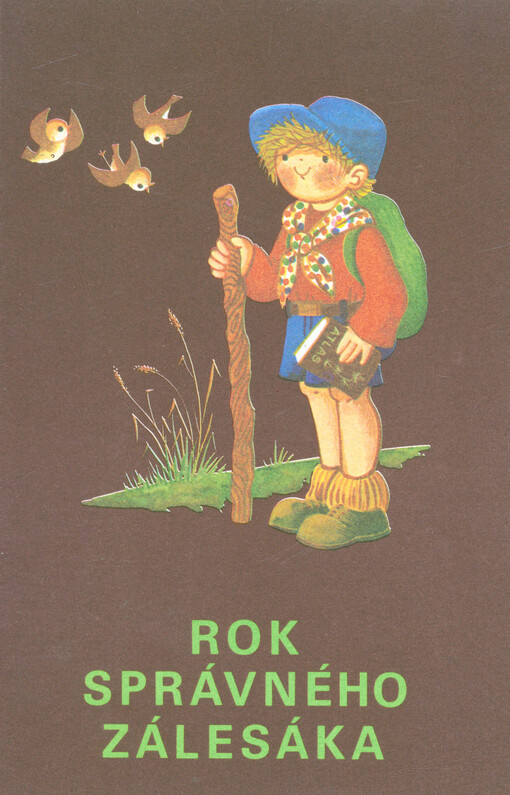 Rok správného zálesáka