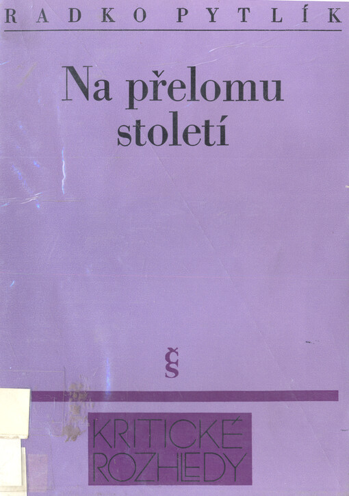 Na přelomu století :soubor statí o vývojovém rytmu literatury let devadesátých