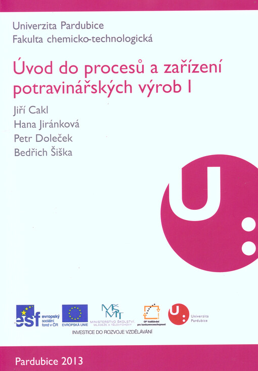 Úvod do procesů a zařízení potravinářských výrob I.