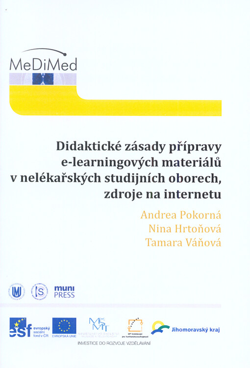 Didaktické zásady přípravy e-learningových materiálů v nelékařských studijních oborech, zdroje na internetu :metodická příručka pro tvůrce studijních materiálů