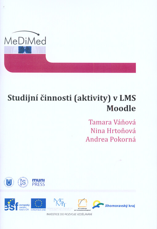 Studijní činnosti (aktivity) v LMS Moodle :metodická příručka pro tvůrce studijních materiálů