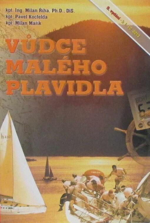 Vůdce malého plavidla :k 1.10.2013