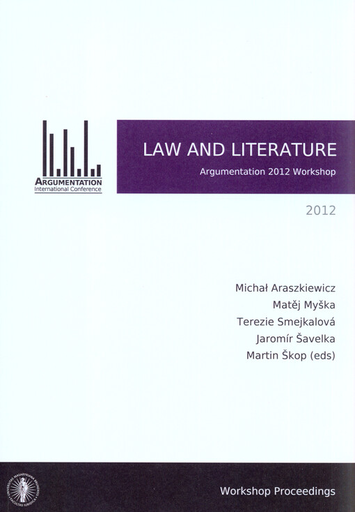 Argumentation 2012 :law and literature : workshop proceedings