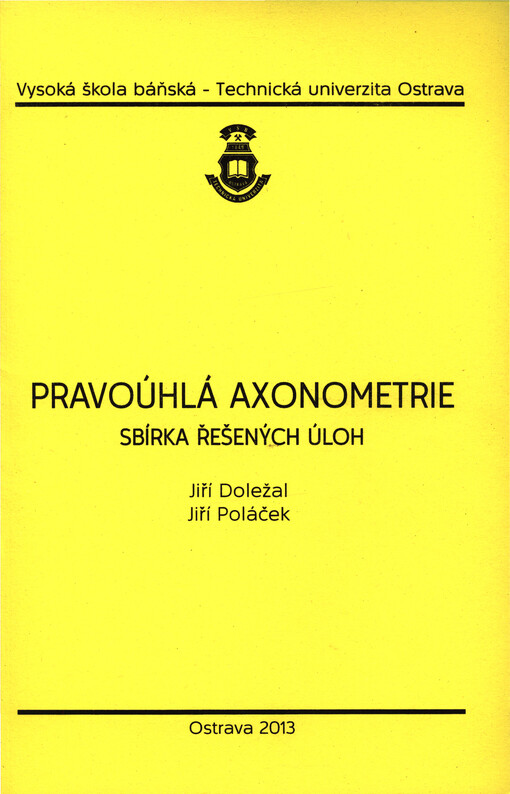 Pravoúhlá axonometrie :sbírka řešených úloh