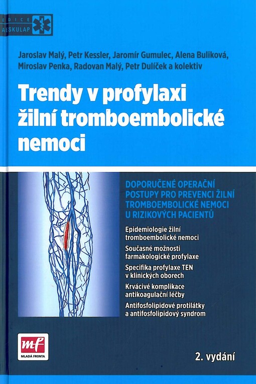 Trendy v profylaxi žilní tromboembolické nemoci