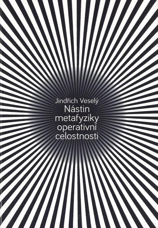 Nástin metafyziky operativní celostnosti