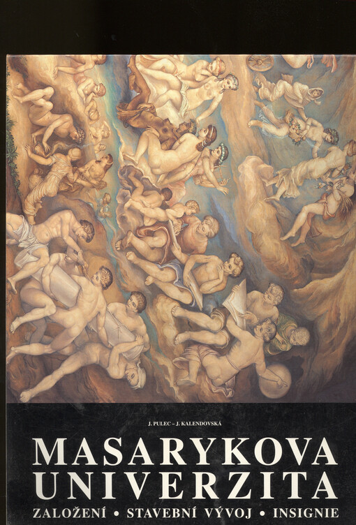 Masarykova univerzita: založení, stavební vývoj, insignie