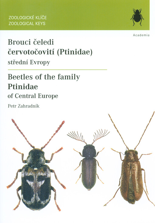Brouci čeledi červotočovití (Ptinidae) střední Evropy =Beetles of the family Ptinidae of Central Europe