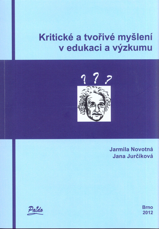Kritické a tvořivé myšlení v edukaci a výzkumu