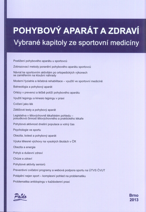 Pohybový aparát a zdraví :vybrané kapitoly ze sportovní medicíny