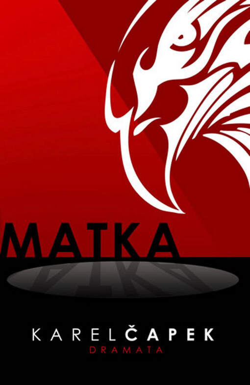 Matka :hra o třech dějstvích