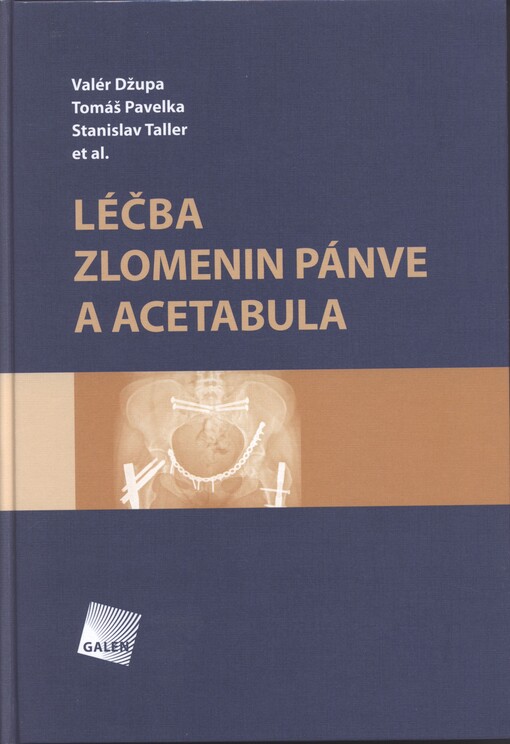 Léčba zlomenin pánve a acetabula