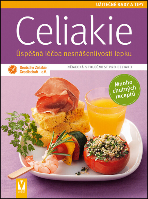 Celiakie :úspěšná léčba nesnášenlivosti lepku