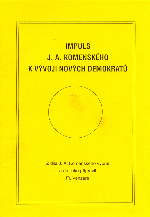 Impuls J.A. Komenského k vývoji nových demokratů