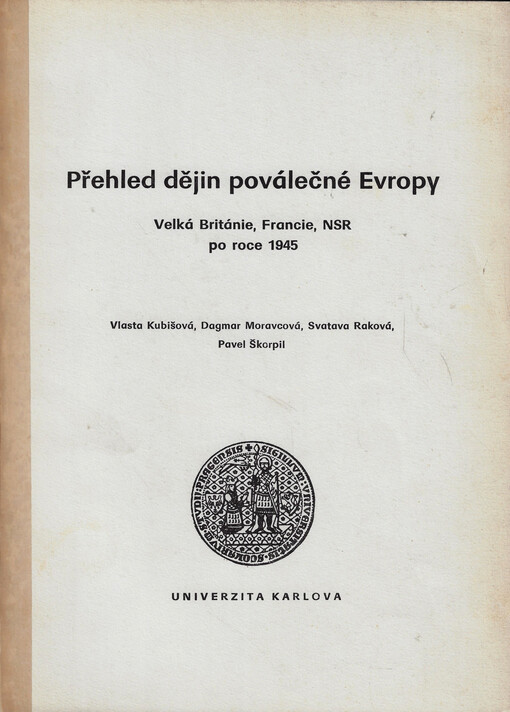 Přehled dějin poválečné Evropy : Velká Británie, Francie, NSR po roce 1945