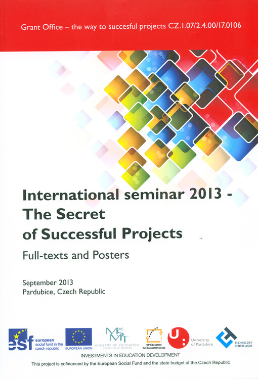 International seminar 2013, The Secret of Successful Projects :full-texts and posters
