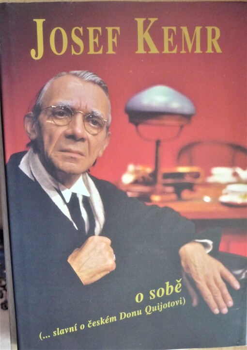Josef Kemr o sobě