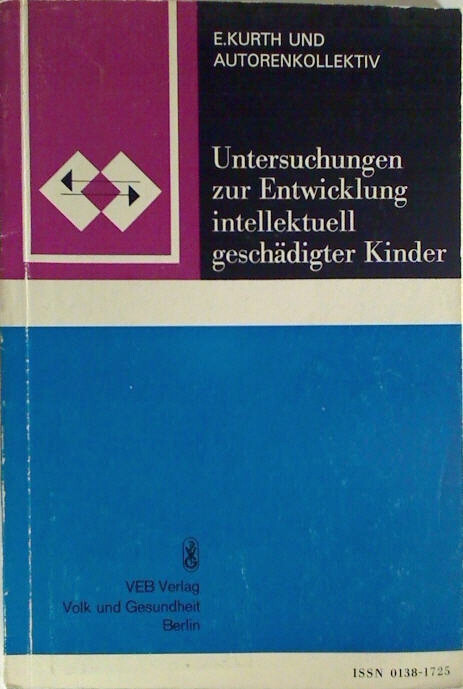 Untersuchungen zur Entwicklung intellektuell geschädigter Kinder