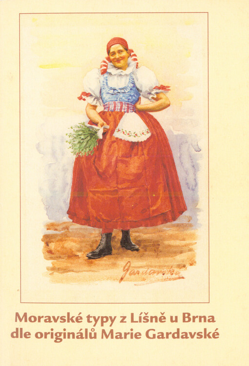 Moravské typy z Líšně u Brna dle originálů Marie Gardavské
