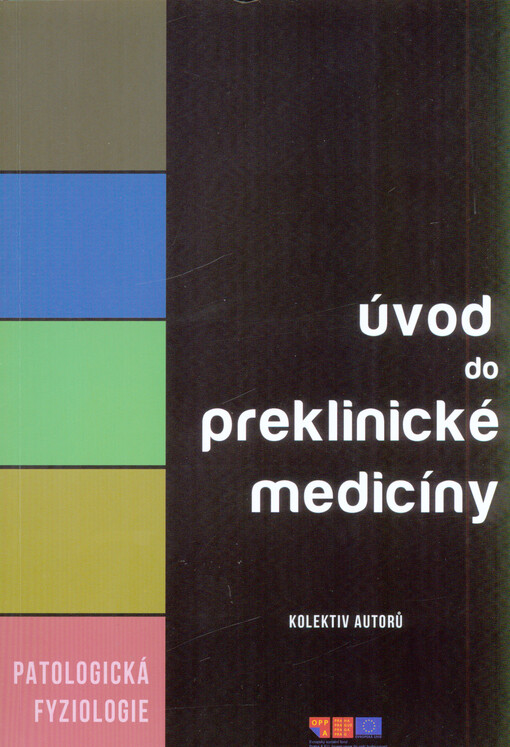 Úvod do preklinické medicíny.Patofyziologie