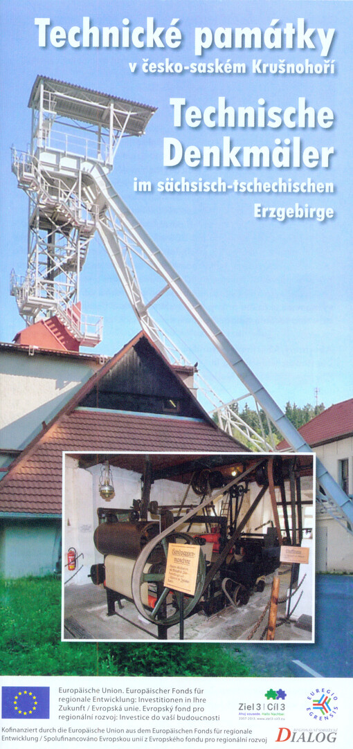 Technické památky v česko-saském Krušnohoří =Technische Denkmäler im sächsisch-tschechischen Erzgebirge
