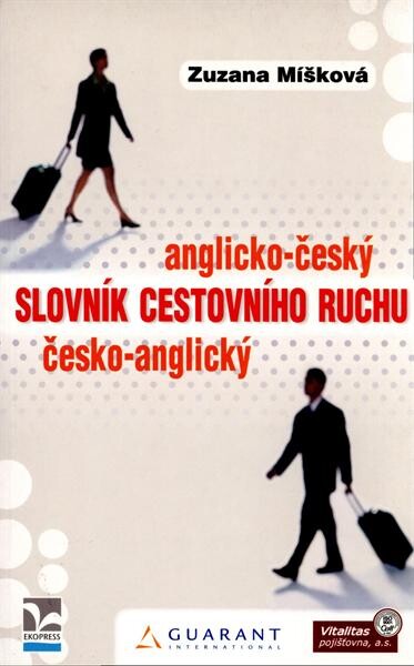 Anglicko-český, česko-anglický slovník cestovního ruchu.