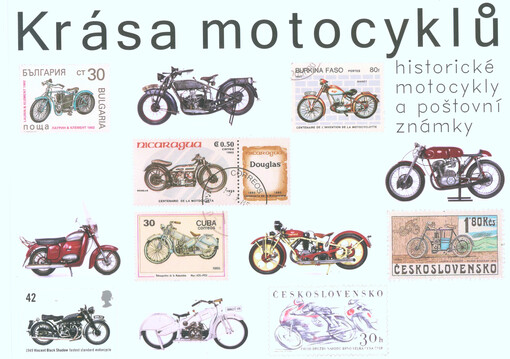 Krása motocyklů :historické motocykly a poštovní známky