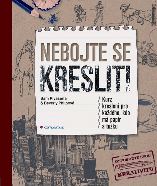 Nebojte se kreslit! | Piyasena Sam, Philpová Beverly