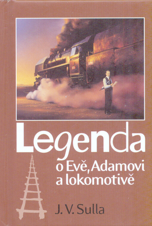 Legenda o Evě, Adamovi a lokomotivě