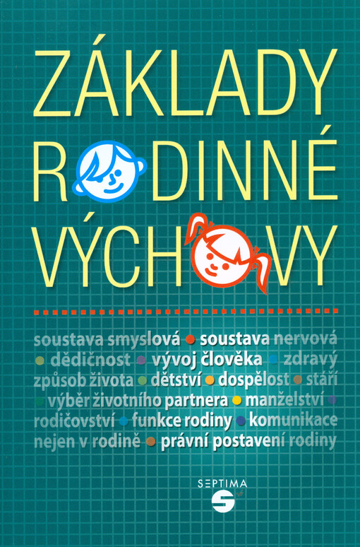 Základy rodinné výchovy :pro odborná učiliště a praktické školy
