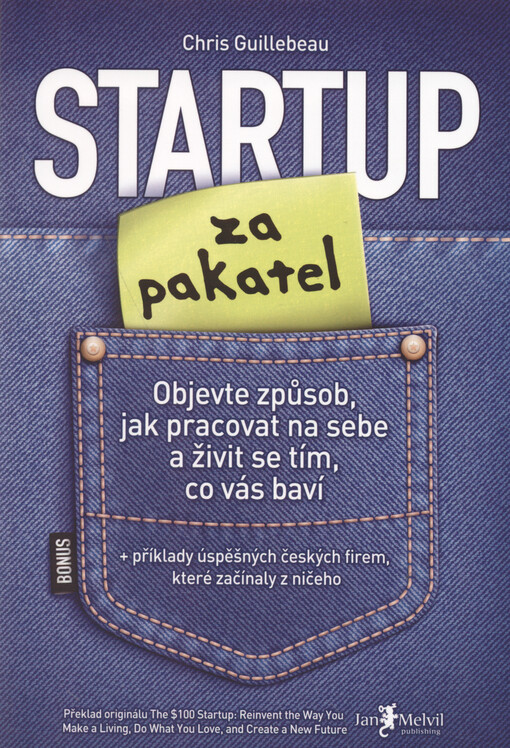 Startup za pakatel: objevte způsob, jak pracovat na sebe a živit se tím, co vás baví