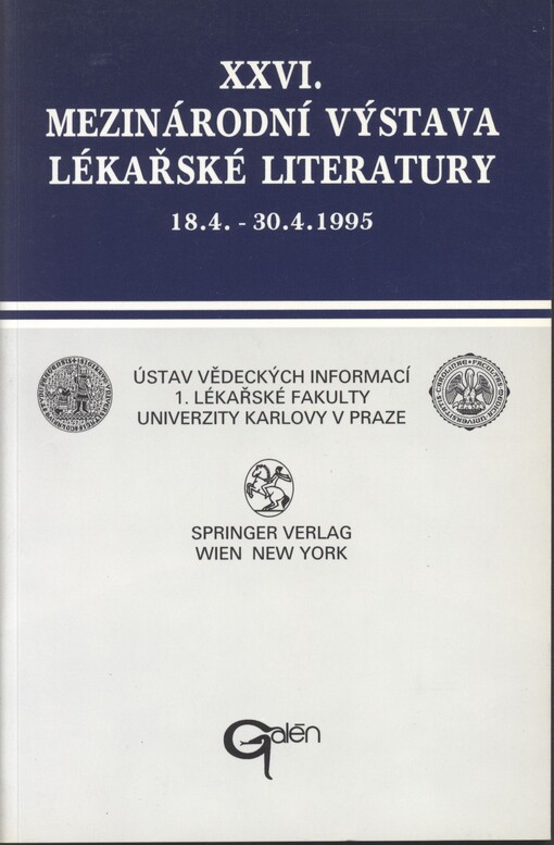 XXVI. mezinárodní výstava lékařské literatury : [Praha] 18.4.-30.4.1995 : katalog exponátů