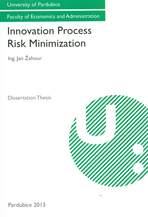 Innovation process risk minimization :dissertation thesis