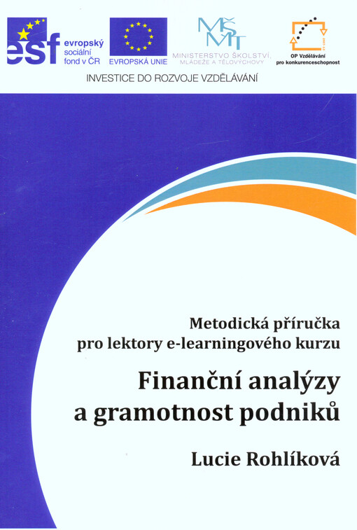 Metodická příručka pro lektory e-learningového kurzu Finanční analýzy a gramotnost podniku