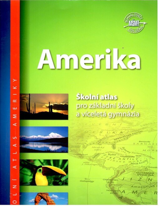 Amerikaškolní atlas pro základní školy a víceletá gymnázia